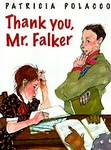 Thank You, Mr. Falker by Patricia Polacco (1998, Reinforced Hardcover)