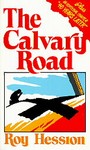 The Calvary Road by Roy Hession (1964, Paperback, Study Guide)