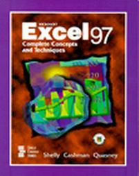 Microsoft Excel 97 by Gary B. Shelly, James S. Quasney, Thomas J. Cashman (1997, Paperback)