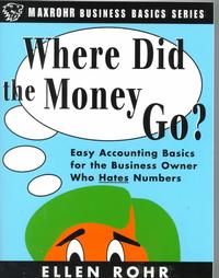 Where Did the Money Go? by Ellen Rohr (1999, Paperback)