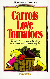 Carrots Love Tomatoes by Louise Riotte (1976, Paperback)