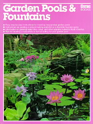 Garden Pools and Fountains by Edward B. Claflin (1988)
