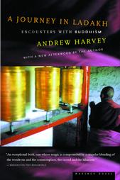 A Journey in Ladakh by Andrew Harvey (2000, Paperback, Illustrated)