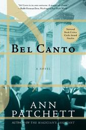 Bel Canto by Ann Patchett (2002, Paperback, Reprint)