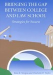 Bridging the Gap Between College and Law School by Charlotte D. Taylor, Ruta K. Stropus (2001, Paperback, Illustrated)