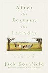 After the Ecstasy, the Laundry by Jack Kornfield (2001, Paperback, Reprint)