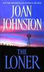 The Loner by Joan Johnston (2002, Paperback, Reissue)