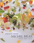 Essential Cuisine by Michel Bras (2002) NEW HARDCOVER