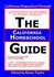 The California Homeschool Guide (2002, Paperback)
