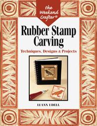 The Weekend Crafter Rubber Stamp Carving by Luann Udell (2002, Paperback, Illustrated)