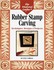 Book: The Weekend Crafter Rubber Stamp Carving Luann Udell, Paperback