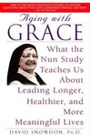 Aging With Grace by David Snowdon (2002, Paperback, Reprint)