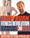 The Slow Burn Fitness Revolution by Fredrick Hahn, Mary Dan Eades, Michael R. Eades M.D. (2002, Hardcover, Illustrated)