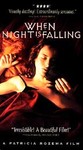 When Night Is Falling (VHS, 1997)