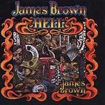 Hell - Brown, James (Cassette 1995)