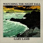 Watching the Night Fall by Gary (New Age) Lamb (Cassette, Mar-1990, Golden Gate New Age)