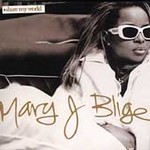 Share My World by Mary J. Blige (CD, Apr-1997, MCA Records USA)