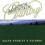 Clinch Mountain Country by Ralph Stanley (CD, May-2005, 2 Discs, Rebel)