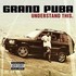CD: Understand This [PA] Grand Puba, 2001
