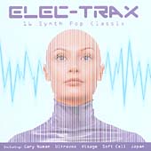 Various Artists - Elec-trax (16 Synth Pop Classix) (CD 2002)