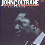 A Love Supreme [Remaster] by John Coltrane (CD, Aug-2003, Impulse!)