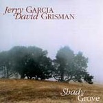 Shady Grove by Jerry Garcia (CD, Oct-1996, Acoustic Disc)