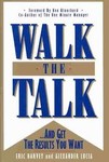 Walk the Talk by Alexander Lucia, Eric L. Harvey (1995, Hardcover)