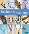 Fashion Beading by Kim Ballor (2005, Hardcover)