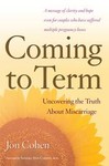 Coming To Term by Jon Cohen (2005, Hardcover)