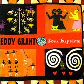 Soca Baptism by Eddy Grant (CD, Dec-1993, Ice Records)