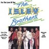 For the Love of You (Sony) - Isley Brothers (The) (Cassette 2005)