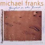 Barefoot On The Beach by Michael Franks (CD, Jun-1999, Windham Hill Records)