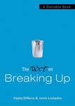 The Dirt on Breaking Up by Justin Lookadoo (2004, Paperback)