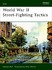 Book: World War II Street-Fighting Tactics Stephen Bull, Paperback