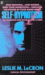 Self Hypnotism by Leslie M. Lecron (1989, Paperback, Reissue)
