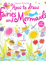 How to Draw Fairies and Mermaids by Fiona Watt (2005, Paperback)