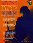 Beyond Bop Drumming by John Riley (1997, Package)