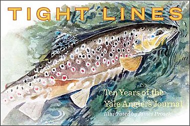 Tight Lines by James Prosek (2007, Hardcover)
