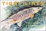 Tight Lines by James Prosek (2007, Hardcover)