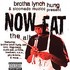 CD: Brotha Lynch Hung Presents: Now Eat [PA] Various Artists, Jan-2001