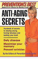 Prevention's Best Anti-Aging Secrets (2001, Paperback)