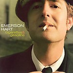 Cigarettes and Gasoline by Emerson Hart (CD, Jul-2007, Back Porch Music)