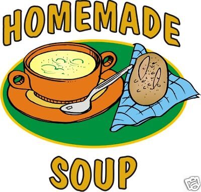 Soup Homemade Restaurant Cafe Food Sign Decal 14  