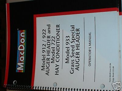 MACDON 912/922 AUGER HEADER 722 COND. OPERATORS MANUAL  